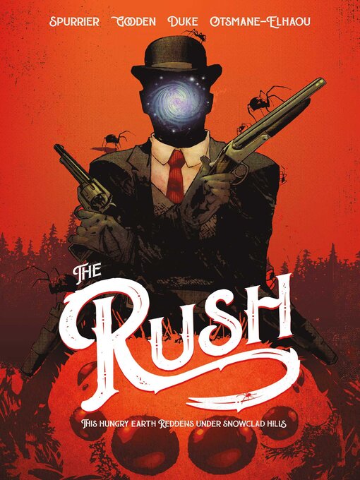 Title details for The RUSH by Si Spurrier - Available